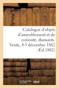 Cover-Bild zum Titel 'Catalogue d'Objets d'Ameublement Et de Curiosité, Diamants, Bijoux Anciens, Argenterie' von 'Charles Mannheim'