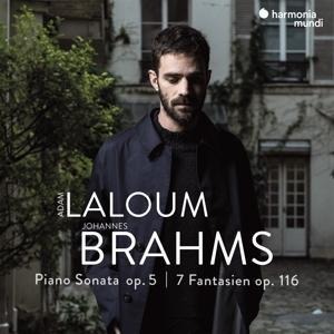 Brahms: Piano Sonata Op. 5 & 7 Fantasien,Op. 116 - Adam Laloum