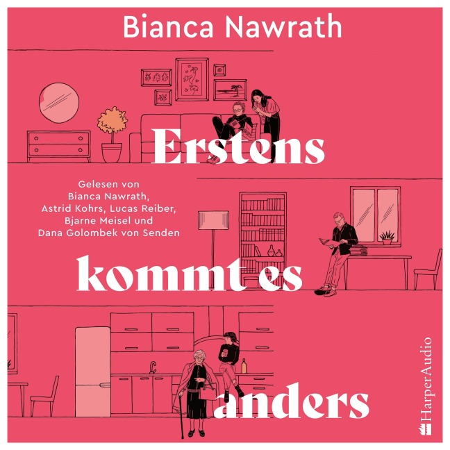 Erstens kommt es anders (ungekürzt) - Bianca Nawrath