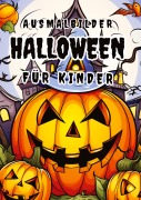 Cover-Bild zum Titel 'Ausmalbuch Halloween für Kinder' von 'Christian Hagen'