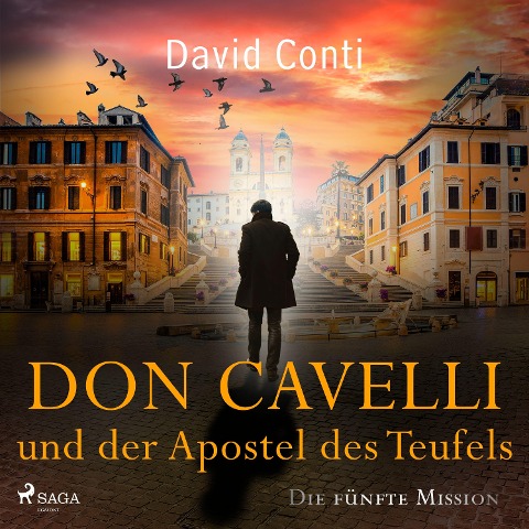 Don Cavelli und der Apostel des Teufels: Die fünfte Mission - David Conti