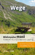 Cover-Bild zum Titel 'Bildimpulse maxi: Wege' von 'Bodo Pack'