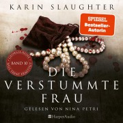 Cover-Bild zum Titel 'Die verstummte Frau (ungekürzt)' von 'Karin Slaughter'