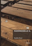 Cover-Bild zum Titel 'Mademoiselle G.' von 'Paulette Choné'