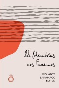 Cover-Bild zum Titel 'De Memórias nos Fazemos' von 'Violante Saramago Matos'
