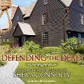 Cover-Bild zum Titel 'Defending the Dead Lib/E' von 'Sheila Connolly'