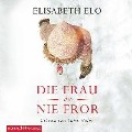 Cover-Bild zum Titel 'Die Frau, die nie fror' von 'Elisabeth Elo'