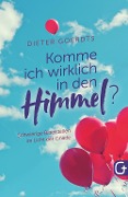 Cover-Bild zum Titel 'Komme ich wirklich in den Himmel?' von 'Dieter Goerdts'