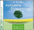 Autogene Entspannung. Stereo-Tiefensuggestion. CD - Arnd Stein