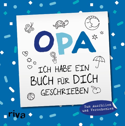 Opa, ich habe ein Buch für dich geschrieben - Version für Kinder - Emma Sonnefeldt