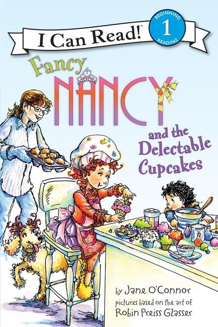 Fancy Nancy and the Delectable Cupcakes - Jane O'Connor