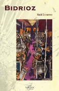Cover-Bild zum Titel 'Bidrioz' von 'Raul Dorantes'