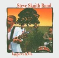 Empires & Us - Steve Band Skaith