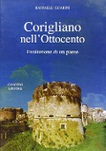 Cover-Bild zum Titel 'Corigliano nell'Ottocento. Evoluzione di un paese' von 'Raffaele Guarini'