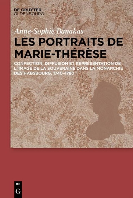 Les portraits de Marie-Thérèse - Anne-Sophie Banakas