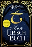 Cover-Bild zum Titel 'Das große Elbisch-Buch' von 'Helmut W. Pesch'