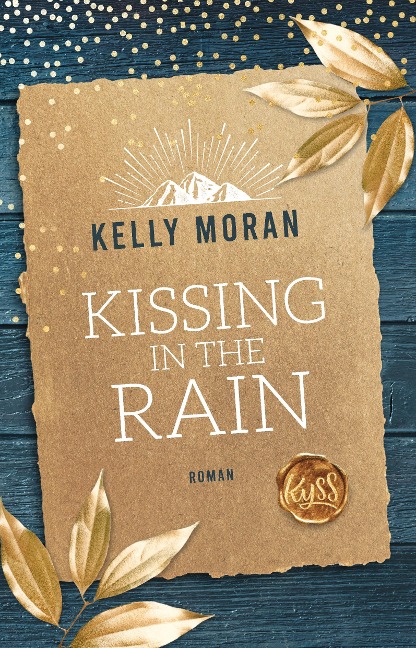 Kissing in the Rain - Kelly Moran