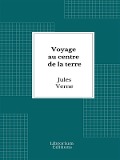 Cover-Bild zum Titel 'Voyage au centre de la terre' von 'Jules Verne'