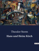 Cover-Bild zum Titel 'Hans und Heinz Kirch' von 'Theodor Storm'