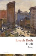 Cover-Bild zum Titel 'Hiob. Roman eines einfachen Mannes' von 'Joseph Roth'