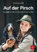 Cover-Bild zum Titel 'Auf der Pirsch' von 'Sophia Lorenzoni'