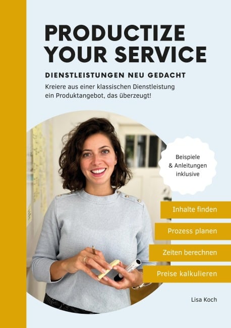 Productize your Service - Lisa Koch