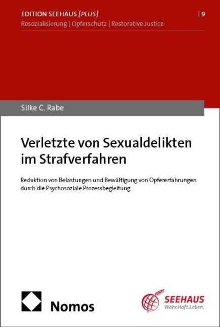 Verletzte von Sexualdelikten im Strafverfahren - Silke C. Rabe