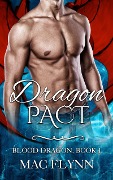 Cover-Bild zum Titel 'Dragon Pact: Blood Dragon #1 (Vampire Dragon Shifter Romance)' von 'Mac Flynn'
