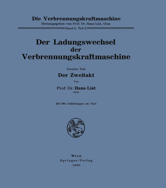 Der Ladungswechsel der Verbrennungskraftmaschine - Hans List
