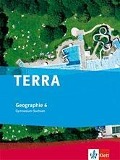 TERRA Geographie für Sachsen. Ausgabe für Gymnasium. Schülerbuch 6. Klasse - 