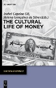 Cover-Bild zum Titel 'The Cultural Life of Money' von ''