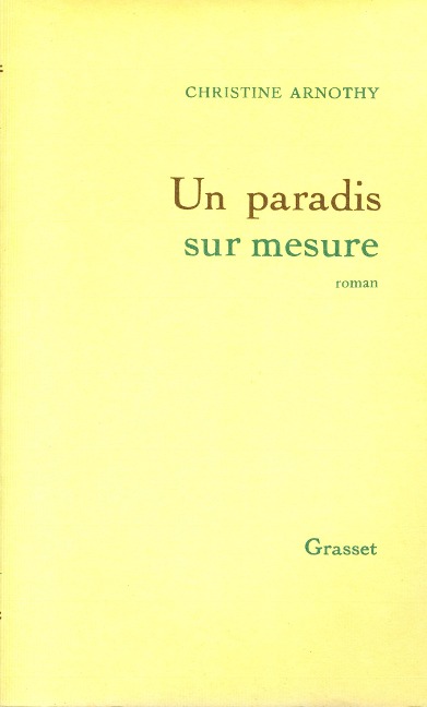 Un paradis sur mesure - Christine Arnothy William Dickinson