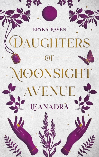 Daughters of Moonsight Avenue - Leanadra - Eryka Raven
