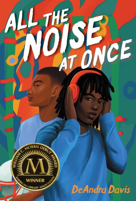 All the Noise at Once - Deandra Davis