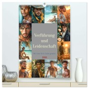 Cover-Bild zum Titel 'Verführung und Leidenschaft (hochwertiger Premium Wandkalender 2026 DIN A2 hoch), Kunstdruck in Hochglanz' von 'Steffen Gierok-Latniak'
