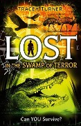 Lost in the Swamp of Terror - Tracey Turner