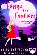Cover-Bild zum Titel 'Fangs and Familiars (Forbidden Fangs, #0)' von 'Keira Blackwood, Liza Street'