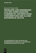 Cover-Bild zum Titel 'Probleme und Ergebnisse aus der Arbeitsgruppe Kybernetik, Informationsverarbeitung der Klasse Mathematik 1977/78' von ''