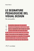 Cover-Bild zum Titel 'Le segnature pedagogiche del visual design. Una retrospettiva' von 'Giulia Ciliberto'