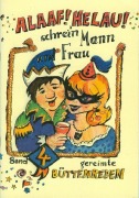 Cover-Bild zum Titel 'Alaaf! Helau! Schrein Mann und Frau' von 'Regina Ebert'