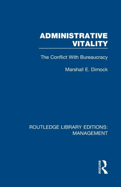 Administrative Vitality - Marshall E. Dimock