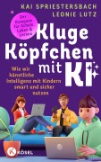 Cover-Bild zum Titel 'Kluge Köpfchen mit KI' von 'Kai Spriestersbach, Leonie Lutz'