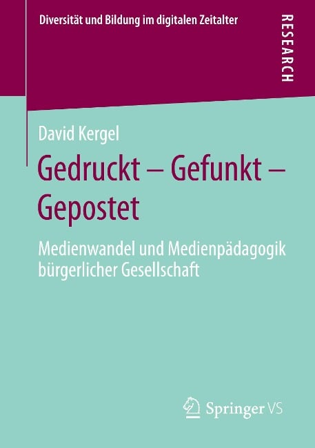 Gedruckt - Gefunkt - Gepostet - David Kergel