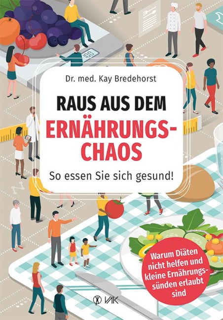 Raus aus dem Ernährungschaos - Kay Bredehorst