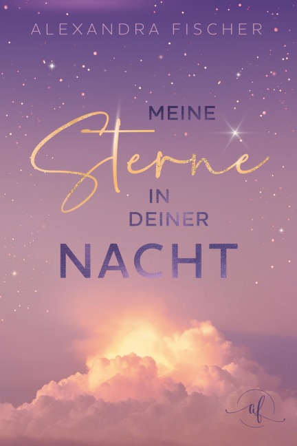 Meine Sterne in deiner Nacht - Alexandra Fischer