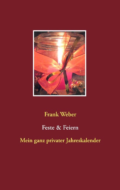 Feste & Feiern - Frank Weber