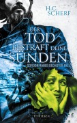 Cover-Bild zum Titel 'Der Tod bestraft deine Sünden' von 'H. C. Scherf'