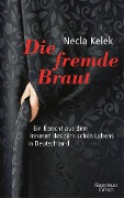 Die fremde Braut - Necla Kelek