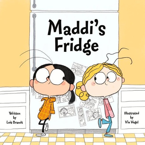 Maddi's Fridge - Lois Brandt, Vin Vogel