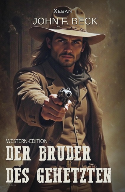 Der Bruder des Gehetzten - John F. Beck